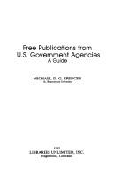 Cover of: Free publications from U.S. government agencies: a guide