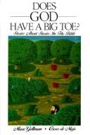 Cover of: Does God have a big toe?: stories about stories in the Bible