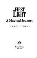 Cover of: First light | Carol O