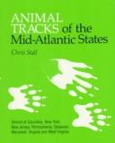 Cover of: Animal tracks of the Mid-Atlantic states