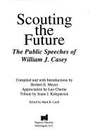 Cover of: Scouting the future by Casey, William J.