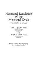 Cover of: Hormonal regulation of the menstrual cycle by John G. Gruhn