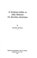 Cover of: A scripture index to John Milton's De doctrina Christiana