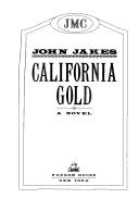 Cover of: California gold: a novel