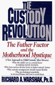 The custody revolution by Richard Ades Warshak