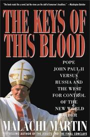 Cover of: Keys of This Blood by Malachi Martin