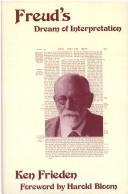 Cover of: Freud's dream of interpretation by Ken Frieden