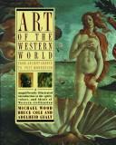 Cover of: Art of the western world: from ancient Greece to post-modernism