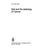 Cover of: Diet and the aetiology of cancer