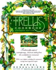 Cover of: The Trellis cookbook: contemporary American cooking in Williamsburg, Virginia