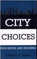 Cover of: City choices: education and housing