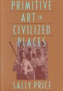 Cover of: Primitive art in civilized places