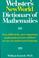 Cover of: Webster's new world dictionary of mathematics