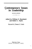 Cover of: Contemporary issues in leadership by edited by William E. Rosenbach and Robert L. Taylor ; foreword by Thomas E. Cronin.