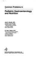 Cover of: Common problems in pediatric gastroenterology and nutrition