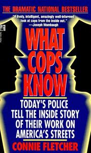 Cover of: What Cops Know by Connie Fletcher