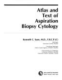 Cover of: Atlas and text of aspiration biopsy cytology by Kenneth C. Suen