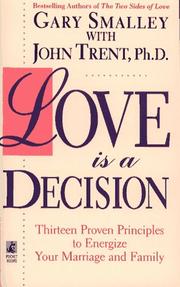 Cover of: Love Is A Decision by Gary Smalley