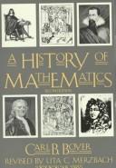 Cover of: A history of mathematics by Carl B. Boyer