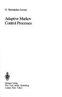 Cover of: Adaptive Markov control processes