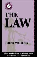 Cover of: The law by Jeremy Waldron