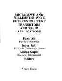 Microwave and millimeter-wave heterostructure transistors and their applications by I. J. Bahl