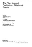 Cover of: The Planning and evaluation of hallmark events by edited by Geoffrey J. Syme ... [et al.].