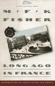 Long ago in France by M. F. K. Fisher