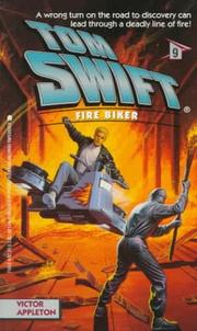 Cover of: Fire Biker (Tom Swift 9): Fire Biker (Tom Swift)