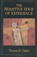 Cover of: The primitive edge of experience