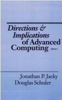 Cover of: Directions and implications of advanced computing, (DIAC-87) by Jonathan P. Jacky, Douglas Schuler, editors.