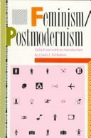 Feminism/postmodernism by edited and with an introduction by Linda J. Nicholson.