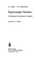 Cover of: Hypercomplex numbers | I. L. Kantor