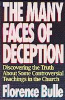 Cover of: The many faces of deception by Florence Bulle