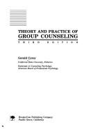 Cover of: Theory and practice of group counseling | Gerald Corey