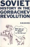 Cover of: Soviet history in the Gorbachev revolution by Davies, R. W.