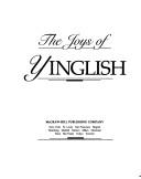 The joys of Yinglish by Leo Calvin Rosten