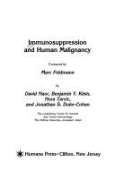 Cover of: Immunosuppression and human malignancy by by David Naor ... [et al.] ; foreword by Marc Feldmann.