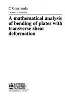 A mathematical analysis of bending of plates with transverse shear deformation by C. Constanda