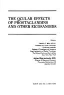 The Ocular effects of prostaglandins and other eicosanoids by Laszlo Z. Bito