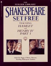 Cover of: Shakespeare set free: teaching Hamlet, Henry IV, Part 1