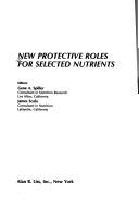 Cover of: New protective roles for selected nutrients