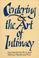Cover of: Centering and the Art of Intimacy
