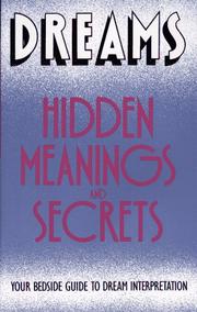 Cover of: Dreams: Hidden Meanings and Secrets