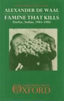 Cover of: Famine that kills: Darfur, Sudan, 1984-1985
