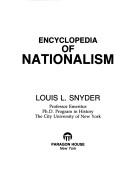 Encyclopedia of nationalism by Louis Leo Snyder