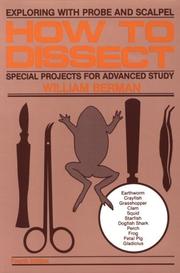 Cover of: How to Dissect by William Berman, William Berman