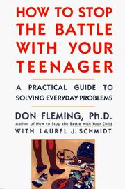 Cover of: How To Stop Battling With Your Teenager