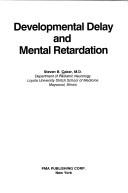 Cover of: Developmental delay and mental retardation | Steven B. Coker