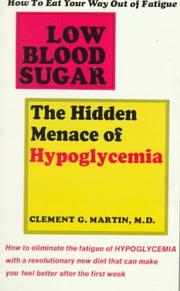 Cover of: Low Blood Sugar: The Hidden Menace of Hypoglycemia